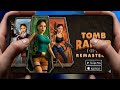 New Tomb Raider I-III Remastered Mobile is Here | Download \u0026 Gameplay | Offline