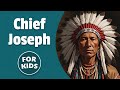 Chief Joseph for Kids | Nez Perce | Native American History