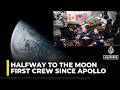 NASA Artemis II mission passes halfway mark to moon