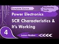 SCR - Silicon Controlled Rectifier (Basics, Symbol, Structure, Working, Characteristics, Biasing)
