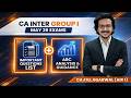 CA INTER ABC Analysis \u0026 Important Questions for MAY 26 | Accounts, Law, Tax | CA Atul Agarwal AIR 1