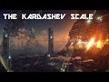 The KARDASHEV Scale (Types 0 to VI) - BrosTV