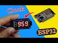 DIY Digital Clock with ESP32 and TM1637 Display
