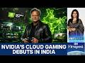 NVIDIA Looks to Shake Up India's Gaming Landscape | Vantage With Palki Sharma
