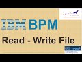 IBM BPM Tutorials: IBM File Read and Write Adapter : Best IBM BPM Training
