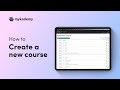How to Create an Online Course in Just 3 Minutes | Mykademy