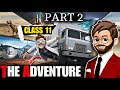 The Adventure Class 11 | Full (हिन्दी में) Explained | Hornbill Book | Adventure class 11 | Part 2
