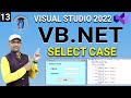L13- Vb.net Select Case Statement | Conditional Statement in VB.net | Control Flow Statement Vb.net