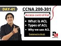 DAY-41 | ACL(Access Control List) | What do you mean by ACL | Standard ACL and Extended ACL |