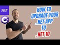 How to upgrade .NET application to .NET 10