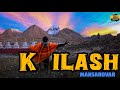 Kailash Mansarovar Yatra - Complete Travel Guide - TravelFilm