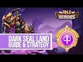 Idle Heroes - Dark Seal Land Guide