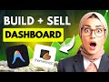 Build \u0026 SELL $100 Dashboard Designs | Google Antigravity