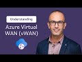 Understanding Azure Virtual WAN vWAN | Azure Networking - 09