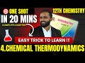 4.CHEMICAL THERMODYNAMICS| EASY TRICK TO LEARN|ONE SHOT | COMPLETE CHAPTER IN 20 MINS|PRADEEP SIR