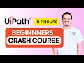 RPA UiPath Crash Course | Complete 7-Hour Beginner to Intermediate Training (2025)