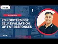 SSB Interview: 20 IMPORTANT POINTERS FOR SELF-EVALUATION OF TAT RESPONSES