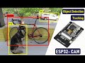 Object Detection \u0026 Identification using ESP32 CAM Module \u0026 OpenCV
