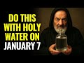 DO THIS WITH HOLY WATER IN THE FIRST 7 DAYS OF THE YEAR — PADRE PIO REVEALS WHY