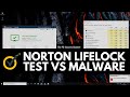 Norton LifeLock 360 Test vs Malware: Security Review