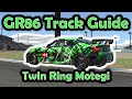 iRacing Track Guide Twin Ring Motegi | GR Cup Fixed Toyota GR86 | W4 S2 2023 | 2:13.621
