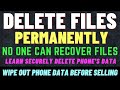 Delete files Permanently on Android | Erase data permanently so no one can Recover | File Shredder