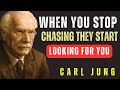 Why someone SEEKS you when you stop chasing them | carl Jung