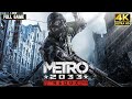 Metro 2033 Redux - Full Game Walkthrough | 4K 60FPS
