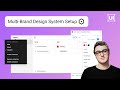 Multi-Brand Design System Setup | Official Guide!!