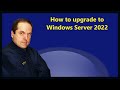 How to upgrade to Windows Server 2022