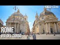 Rome, Via Del Corso - Shopping Street - 🇮🇹 Italy [4K HDR] Walking Tour