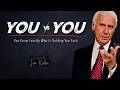 It's You VS Yourself | Jim Rohn Motivation