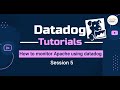 Session 5 Datadog Tutorials - How to monitor Apache using datadog