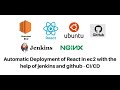 Automatic Deployment of React in ec2 with the help of jenkins and github - CI/CD
