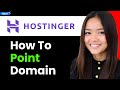 How to Point Domain to Hostinger 2026 (Step By Step)