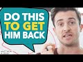 #1 Weird Way to Get Him Back (or Get Over Him Faster) - Matthew Hussey, Get The Guy