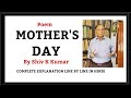 Poem: Mother's Day by Shiv K Kumar I  Class 11th  I  FULL English to Hindi Translation