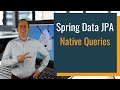 Native Queries with Spring Data JPA