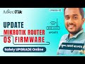 Safely UPDATE Your MikroTik RouterOS \u0026 Firmware in 2025