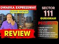 Sector 111 Gurugram All Project Reviews \u0026 Brochure Details | Complete Real Estate Guide 2025