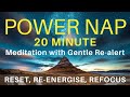 20 Minute Power Nap Meditation to Relax Energise Focus \u0026 Study Meditation | Guided Sleep Meditation