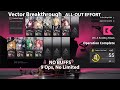 [Arknights] Vector Breakthrough #1 ALL-OUT EFFORT | VEC-B (NO BUFFS, 9 Operators, No Limited)