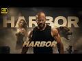 HARBOR (2026) Jason Statham | NEW ACTION MOVIE | 4K QUALITY