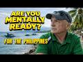 If You’re Not Emotionally Prepared, Don’t Move to the Philippines