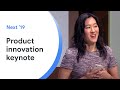 The product innovation keynote from Google Cloud in the UK — Next '19