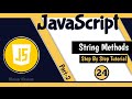 Strings - String Methods - Part - 2 || JavaScript tutorial for Beginners || Tutorial - 24