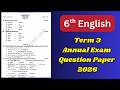6th English Term 3 Annual Exam Question Paper 2026