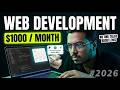 $1000/Month with Web Development in 2026 | 😎 Smart Devs Only