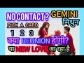 🧿✨GEMINI🧚मिथुन🤔NO CONTACT' READING I लव लाइफ में आगे क्या होगा? Contact होगी या NEW LOVE आ रहा हैं।