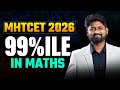 MHT-CET 2026 🔥 | How to Score 99+ Percentile in Maths | Complete Strategy by Ankush Sir #mhtcet2026